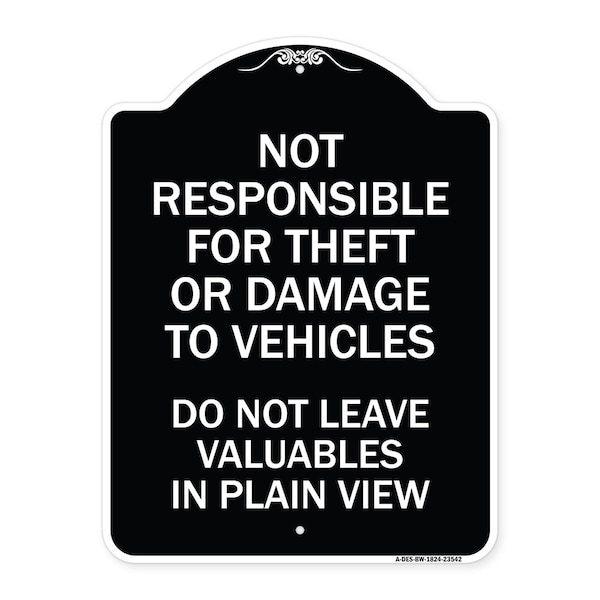 Not Responsible for Theft or Damage to Vehicle Do Not Leave Valuables in Plain View, BW-1824-23542